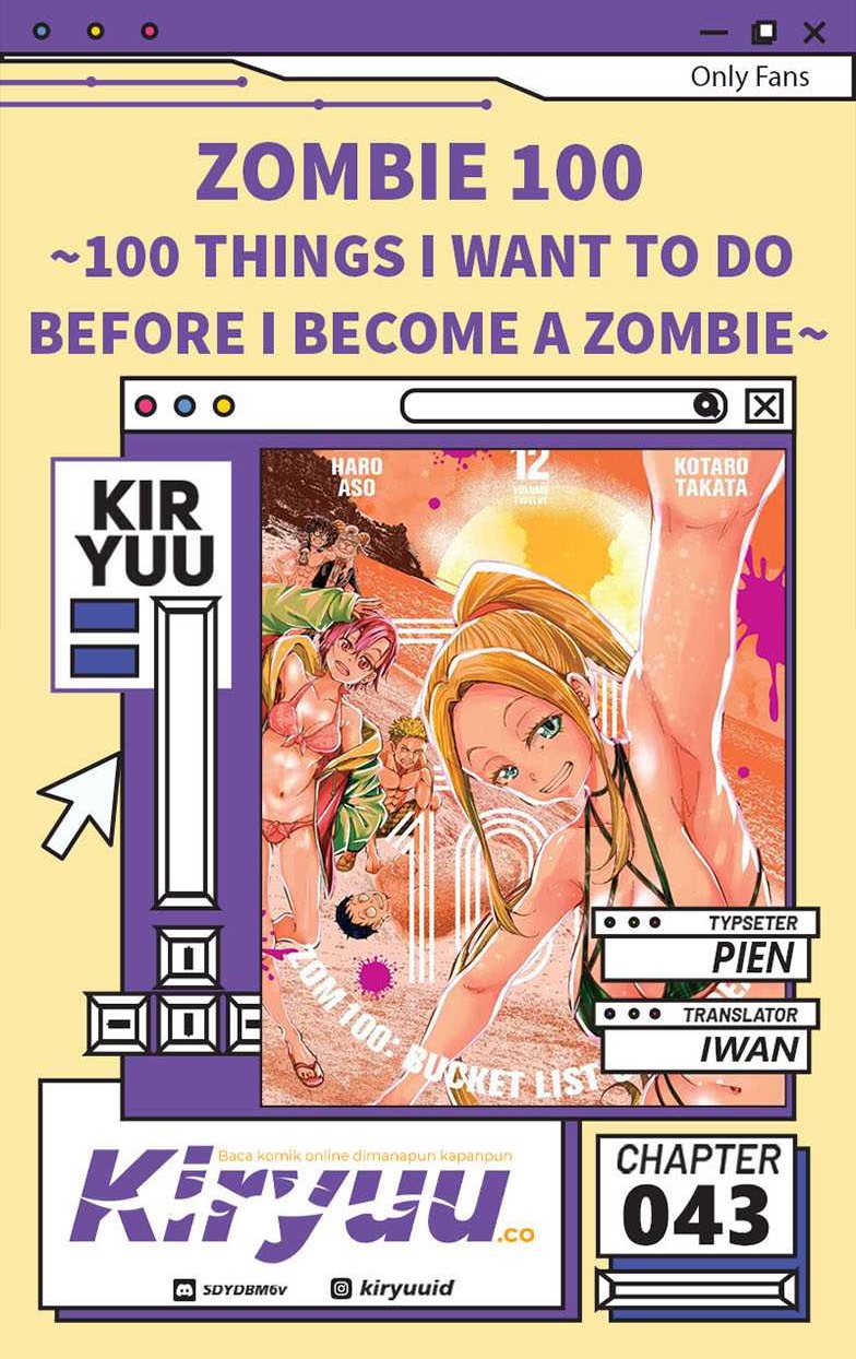 Zombie 100 ~Zombie ni Naru Made ni Shitai 100 no Koto~ Chapter 43 Gambar 1